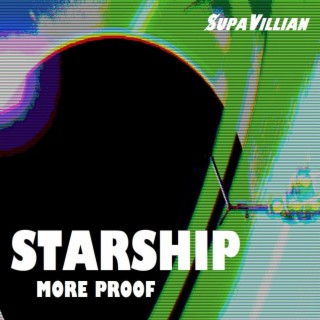 Starship (More Proof)
