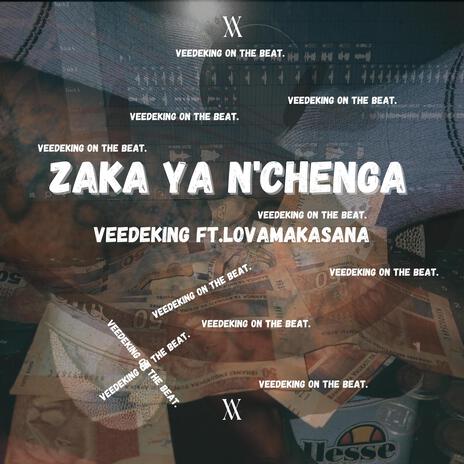 Zaka Ya N'Chenga ft. LovaMakasana | Boomplay Music