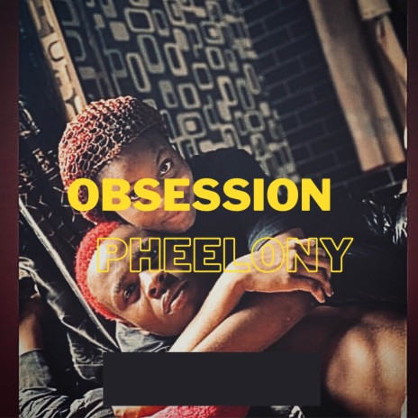 Obsession | Boomplay Music