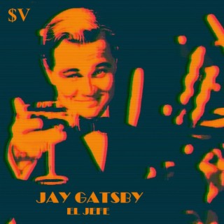 Jay Gatsby (El Jefe)