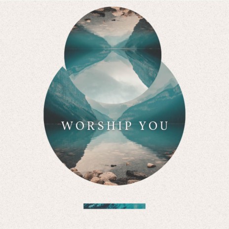 Worship You | Boomplay Music