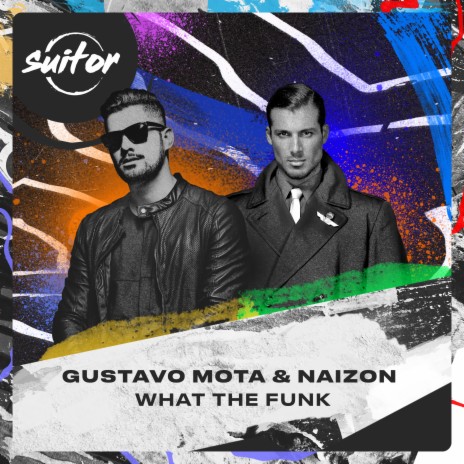 What the Funk ft. Naizon | Boomplay Music