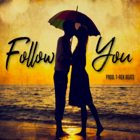 Follow You (Instrumental)