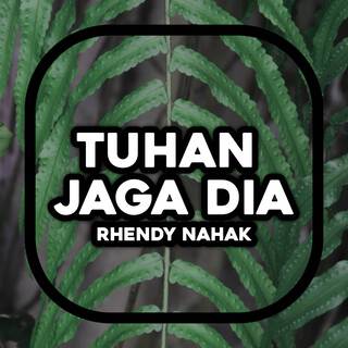 TUHAN JAGA DIA