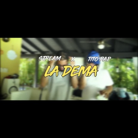 La Dema (feat. Tito Rap)