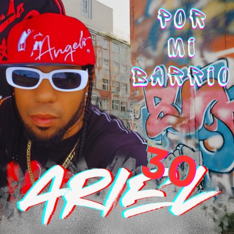 Por Mi Barrio ft. Ariel 30 | Boomplay Music