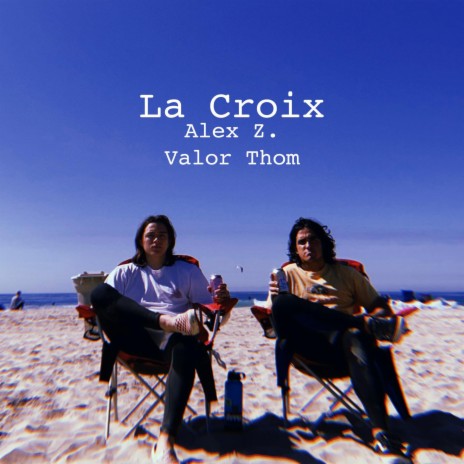 La Croix (feat. Valor Thom) | Boomplay Music