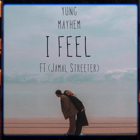 I feel ft. Jamal Streeter | Boomplay Music