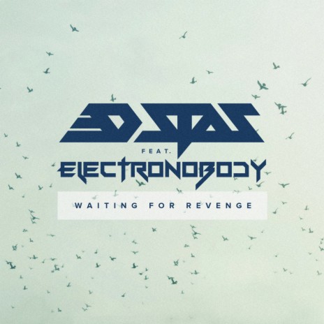 Waiting for Revenge ft. ElectroNobody