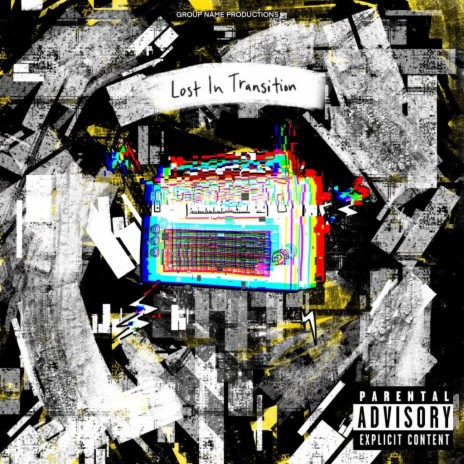 Lost In Transition ft. HuggyDuzit, Johnny Mac & YKJ