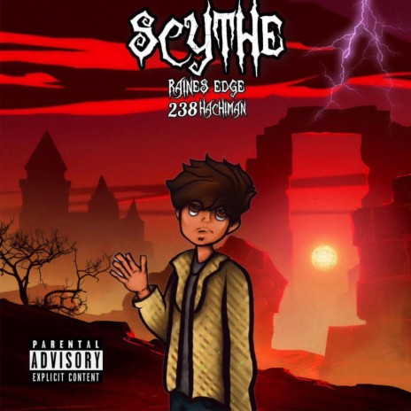 Scythe ft. 238HACHIMAN | Boomplay Music