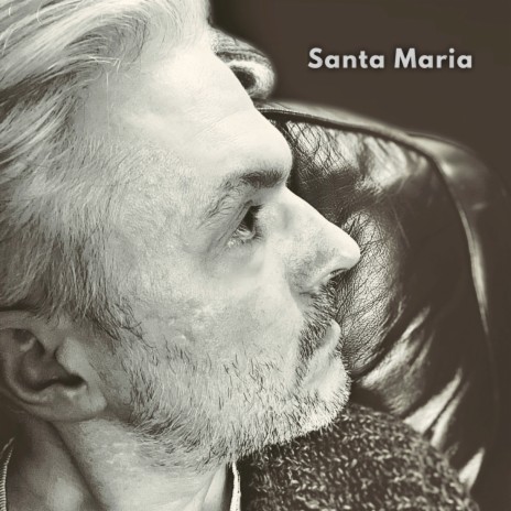 Santa Maria | Boomplay Music