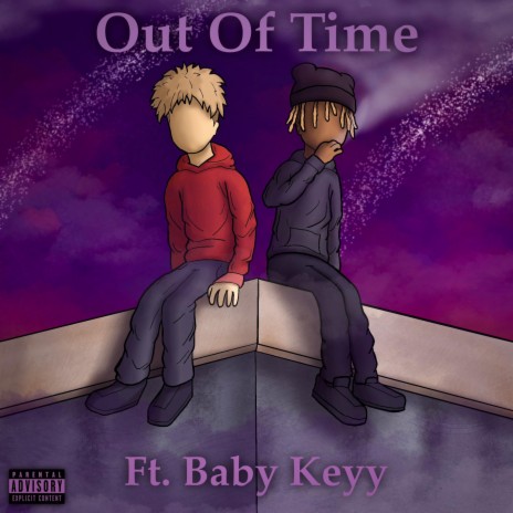 Out Of Time ft. Baby Keyy | Boomplay Music