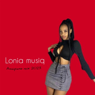 Lonia musiq - Amapiano mix 2023