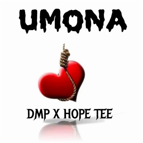 Umona ft. Hope Tee | Boomplay Music