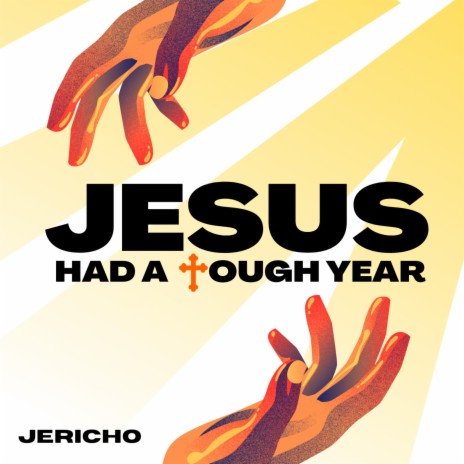 Jesus Had A Tough Year