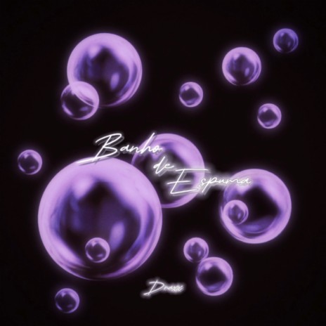 Banh0 de Espuma | Boomplay Music