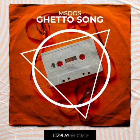 Ghetto Song (Original Mix)
