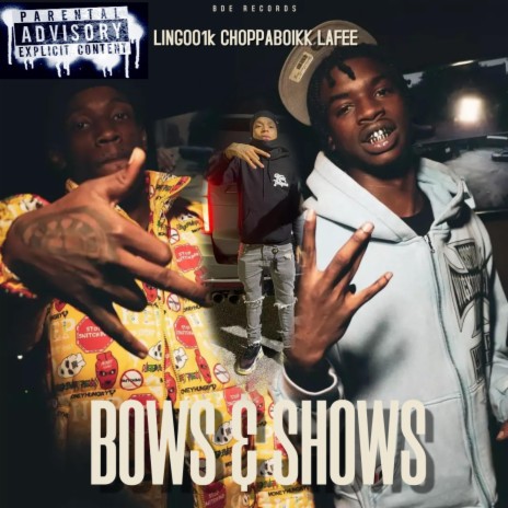 BOWS & SHOWS ft. Lingoo1k & Feesterr | Boomplay Music
