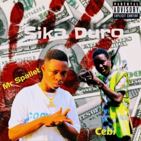 Sika Duro ft. Cebi