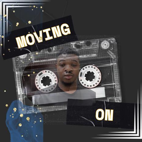 Moving On | Boomplay Music