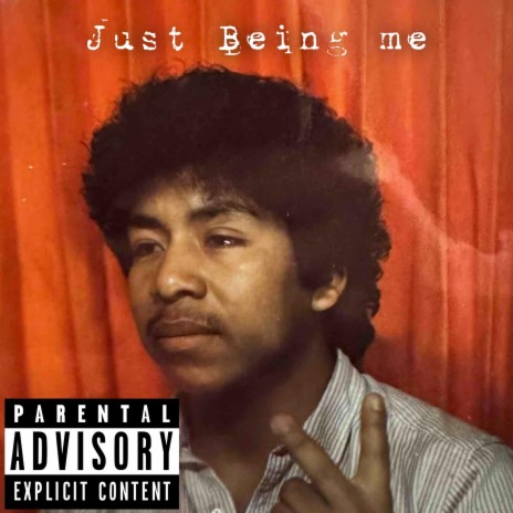 Just being me | Boomplay Music