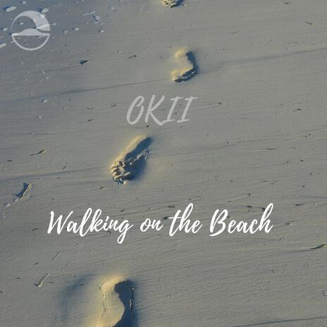 Walking on the beach | Boomplay Music