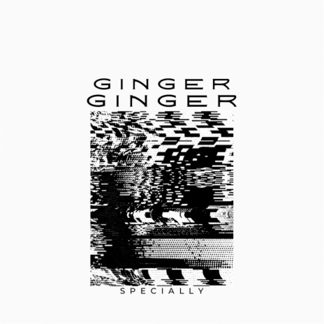 Ginger | Boomplay Music