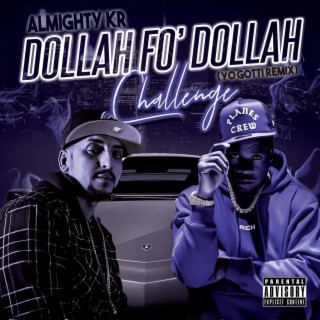 Dollah fo' Dollah Challenge (Yo Gotti Remix)