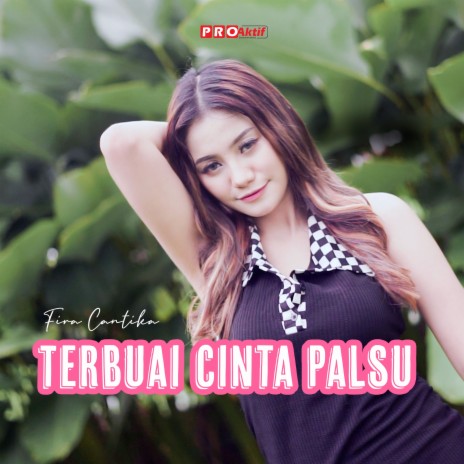 Terbuai Cinta Palsu | Boomplay Music