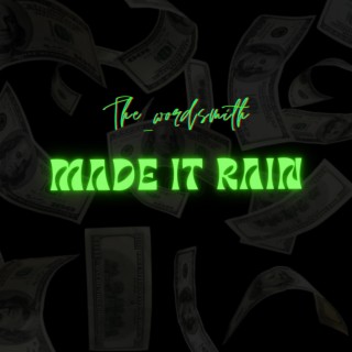 Made It Rain