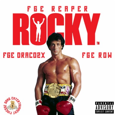 Rocky ft. FGE Row & FGE Reaper