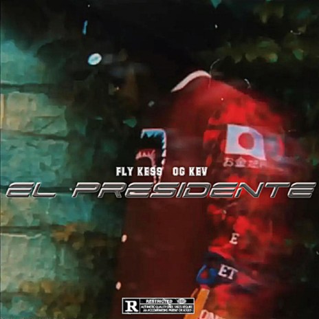 EL Presidente ft. OG Kev | Boomplay Music