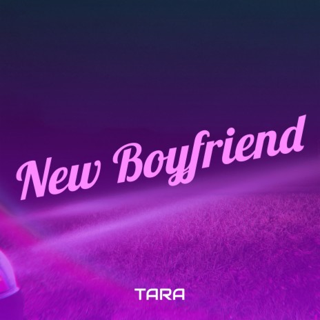 New Boyfriend | Boomplay Music