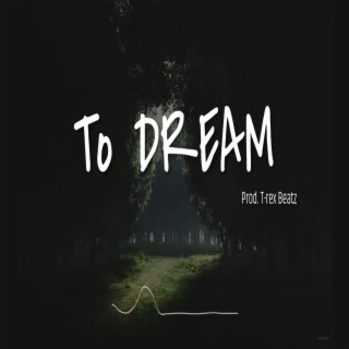 To DREAM (Instrumental)