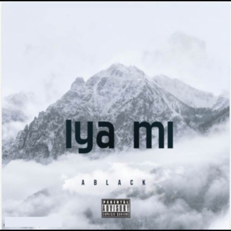 Iya mi | Boomplay Music