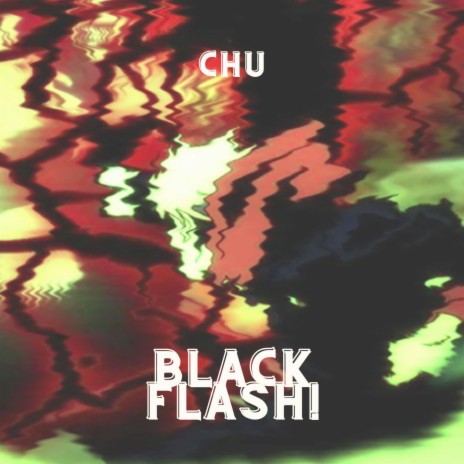 BLACK FLASH | Boomplay Music