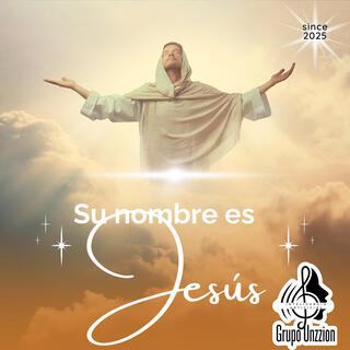 Su Nombre es Jesús