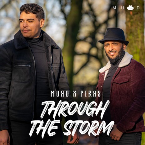 Through The Storm ft. Firas | Boomplay Music