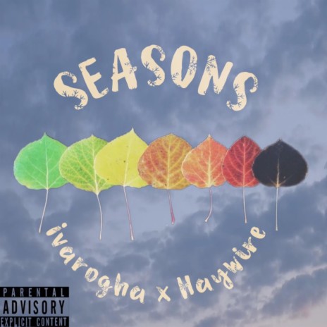 Seasons ft. Haywire | Boomplay Music