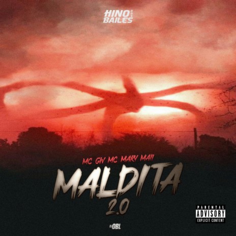 Maldita 2.0 ft. DJ OBL & Mc GW | Boomplay Music