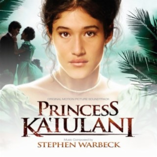 Princess Ka'iulani (Original Motion Picture Soundtrack)