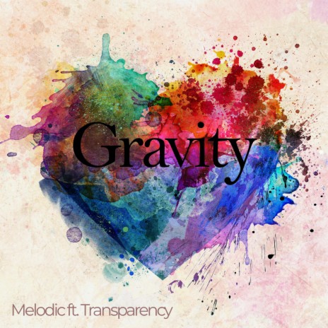 Gravity ft. Transparency | Boomplay Music