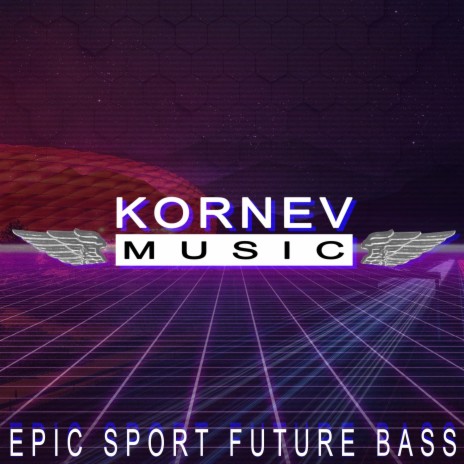 Epic Sport Future Bass