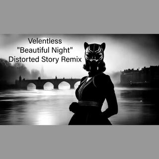 Beautiful Night (Distorted Story Remix)