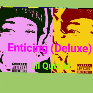 Enticing (Deluxe)