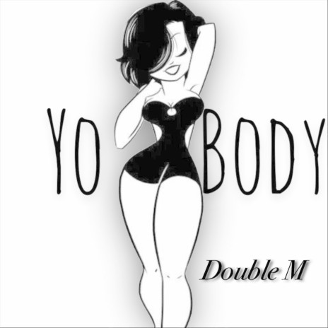 Yo Body | Boomplay Music