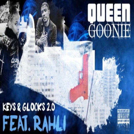 Keys & Glocks 2.0 ft. Rahli | Boomplay Music