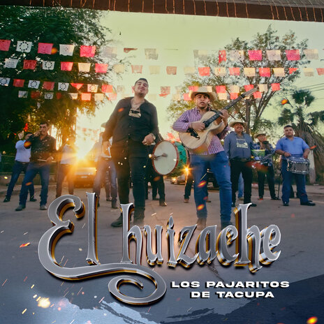 El Huizache | Boomplay Music