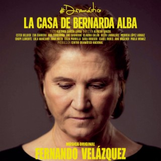 La casa de Bernarda Alba (Banda sonora original de la producción teatral)